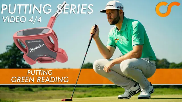 TAKE LESS PUTTS - VIDEO SERIES - GREEN READING - VIDEO 4