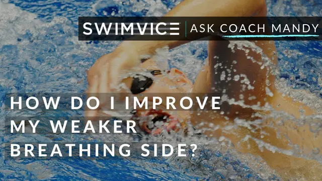 How Do I Improve My Weaker Breathing Side In Freestyle?