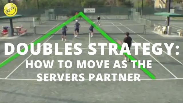 Tennis Doubles Strategy: How To Move As The Servers Partner