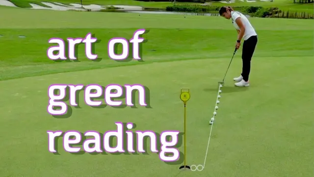Art of Green Reading - Golf with Michele Low