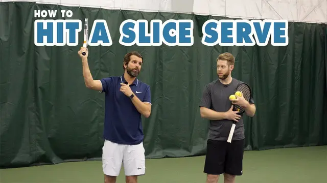 HOW TO Hit A Slice Serve - Tennis Lesson
