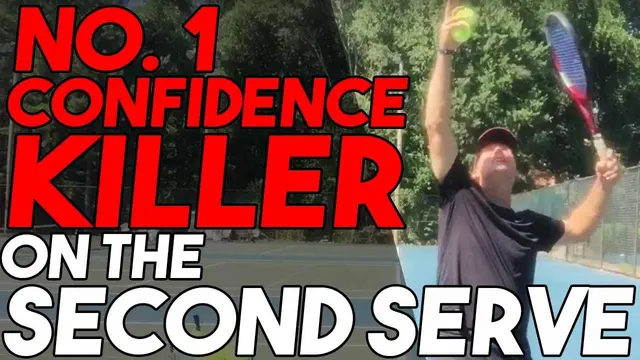 What is the #1 Confidence Killer on the Second Serve!