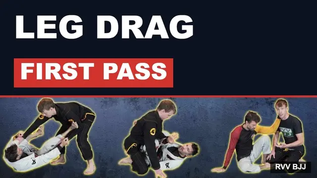 The Leg Drag: The First Guard Pass You Should Learn