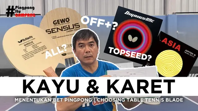 Learn to Choose a Racket and Rubber | Table Tennis Blade