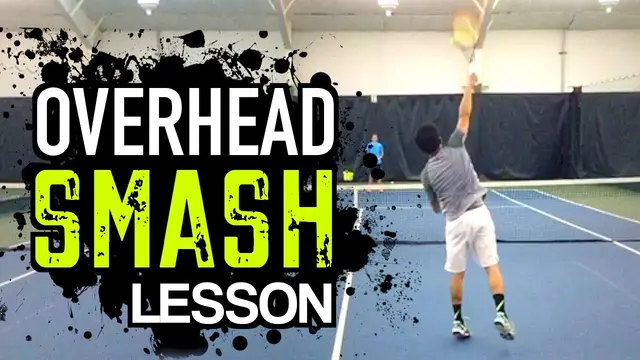 OVERHEAD SMASH Tennis Lesson: Technique for POWER + CONTROL