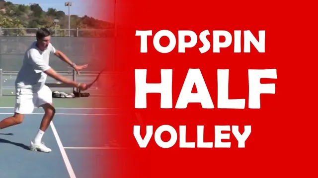 Topspin Half Volley | HALF VOLLEY
