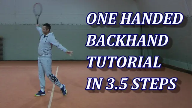 Beginner Level One-Handed Backhand In 3.5 Steps