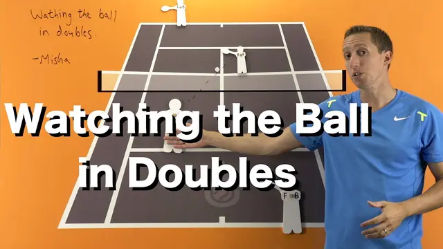How to Watch the Ball in Doubles - Tennis Doubles Strategy Lesson