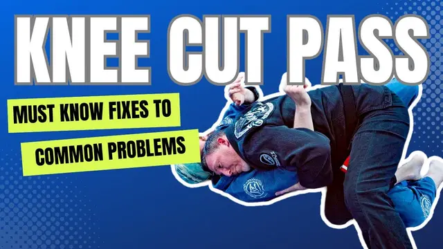 BJJ Knee Cut Pass || MUST KNOW Fixes to Common Problems