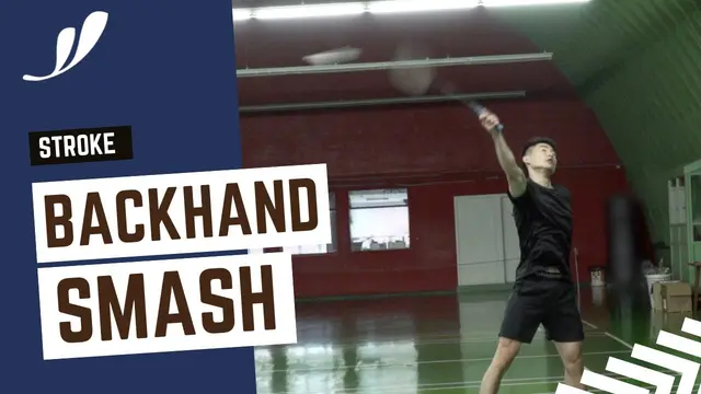 How To MASTER The BACKHAND SMASH | Badminton Training w. Basic Feather