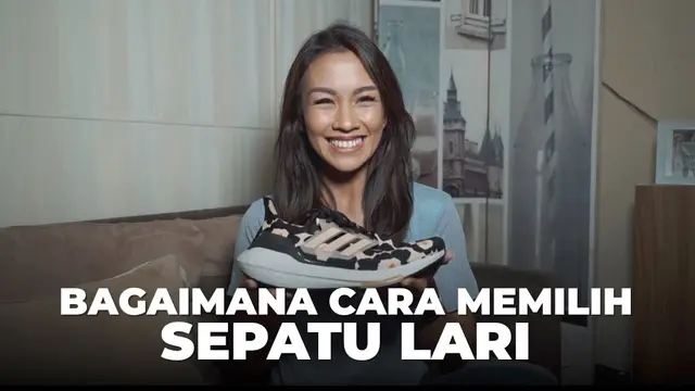 CONFUSED ABOUT CHOOSING RUNNING SHOES? HERE ARE THE TIPS! by Melanie Putria