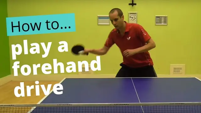 How to play a forehand drive in table tennis
