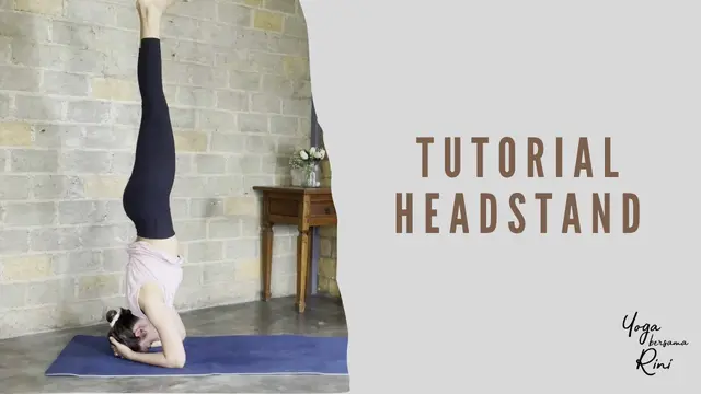 Tutorial Headstand - Step by Step Salamba Sirsasana