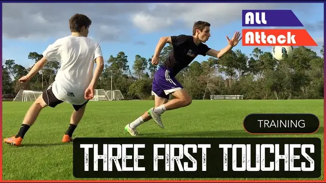 Three Types of First Touches!