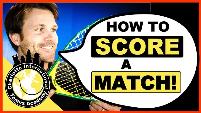 Tennis Explained Scoring Games, Sets, & Matches