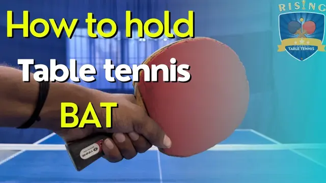 How to Hold a Table Tennis Bat | Table Tennis Grip | Table Tennis Grip Guide