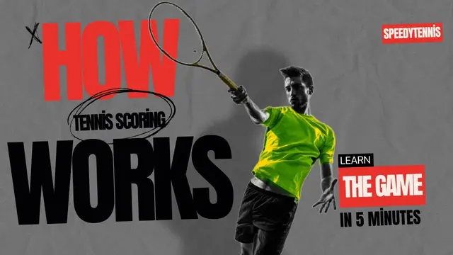 How Tennis Scoring Works: Learn in 2 Minutes!