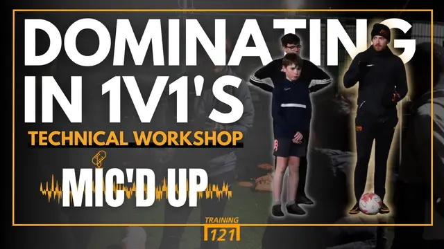 Ball Manipulation & 1v1's | TECHNICAL WORKSHOP | Training121