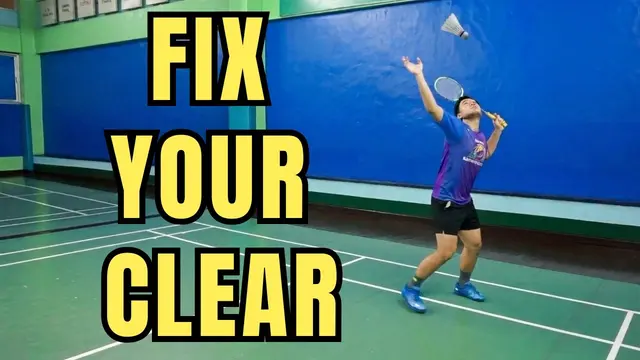 Why your badminton clear keeps falling short (And how to fix iit)
