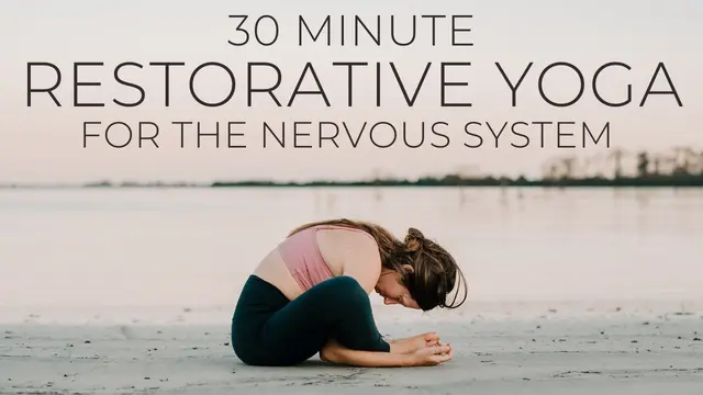 Restorative Yoga for the Nervous System with Ally Boothroyd