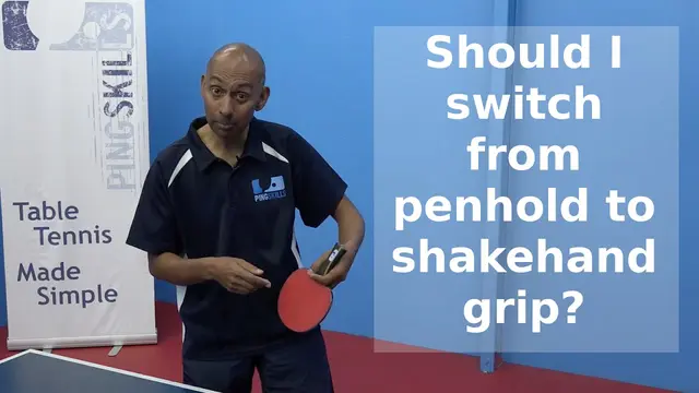Should I Switch From Penhold to Shakehand? | Table Tennis | PingSkills
