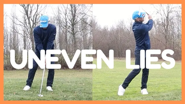 How to hit from uneven lies.