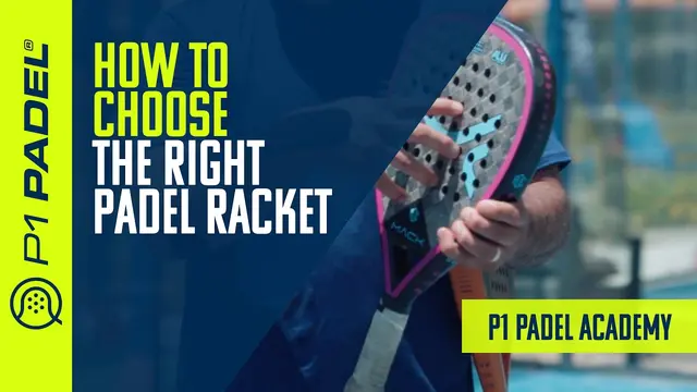 How to Choose the Right Padel Racket | P1 Padel Academy