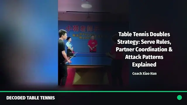 Table Tennis Doubles Strategy: Serve Rules, Partner Coordination & Attack Patterns Explained