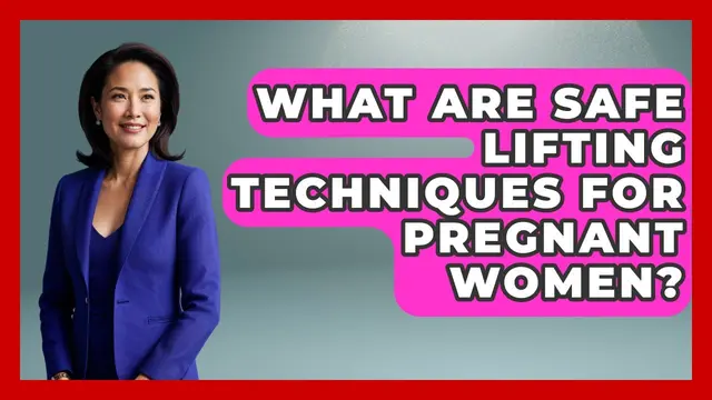 What Are Safe Lifting Techniques For Pregnant Women? - Fertility Fitness Pro