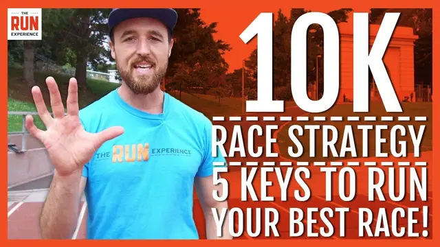 10K Race Strategy | 5 Keys to Run Your Best