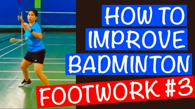 IMPROVE BADMINTON FOOTWORK to COVER the BACKCOURT-how to reach the baseline to return lobs #footwork