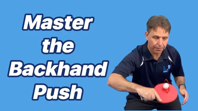 Master the Backhand Push in Table Tennis: Technique & Tips