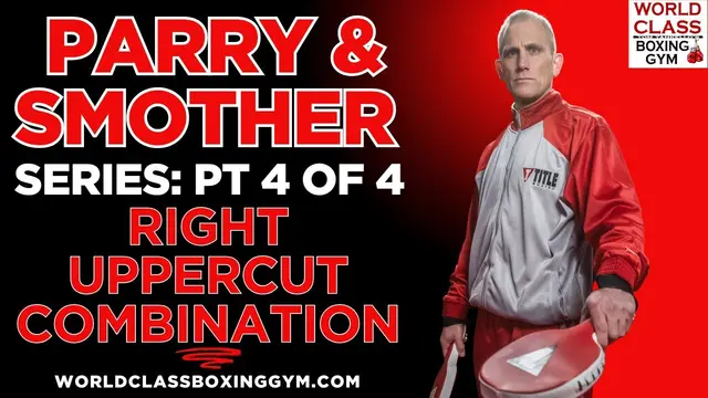 How to Counter the Jab with a Right Uppercut Combination | Part 4 of 4