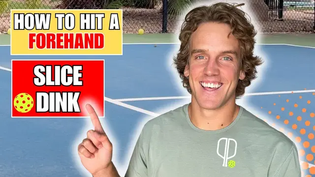 HOW TO HIT A FOREHAND SLICE DINK