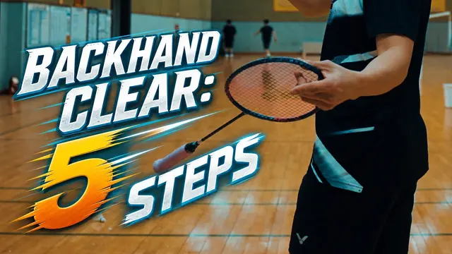 5 Steps to Improve Your Badminton Backhand Clear