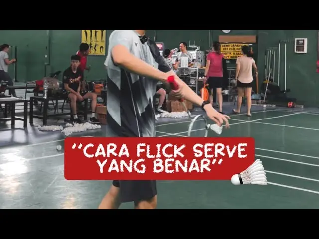 Sekolah Badminton: Belajar Cara Flick Serve di Badminton