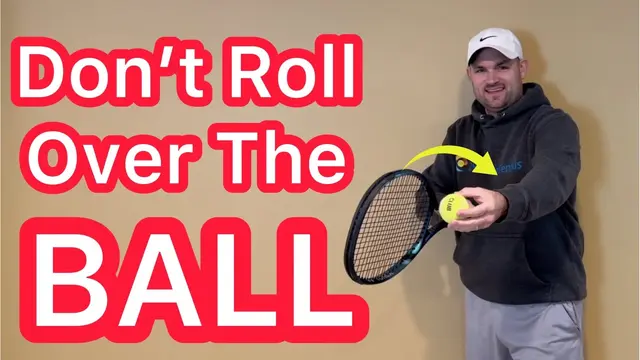 Donβt Roll Over The Ball For Topspin (Consistent Tennis Technique Explained)