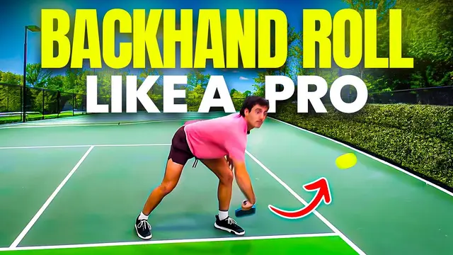How to Master the Backhand Roll in Pickleball