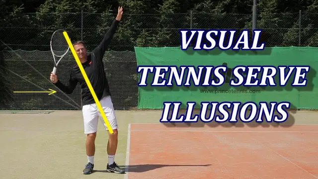 Most Common Tennis Serve Visual Illusions
