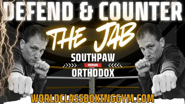 Southpaw vs Orthodox: How to Defend & Counter the Jab (Advanced Move)