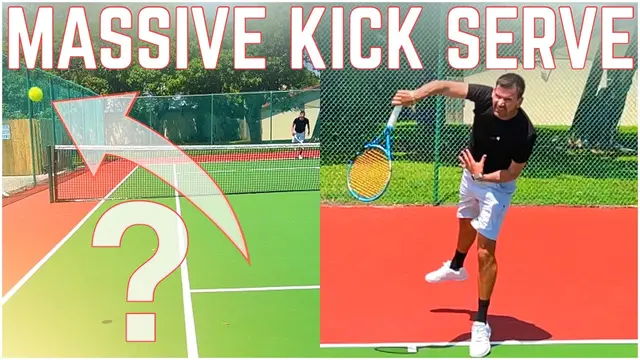 Can I Hit Massive Kick Serves?