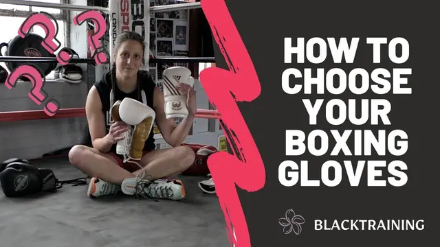 How To Choose Your Boxing Gloves