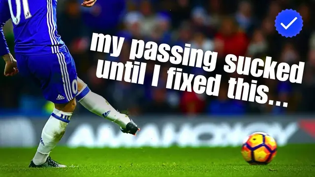 My passing in soccer used to suck (here's how I fixed it)