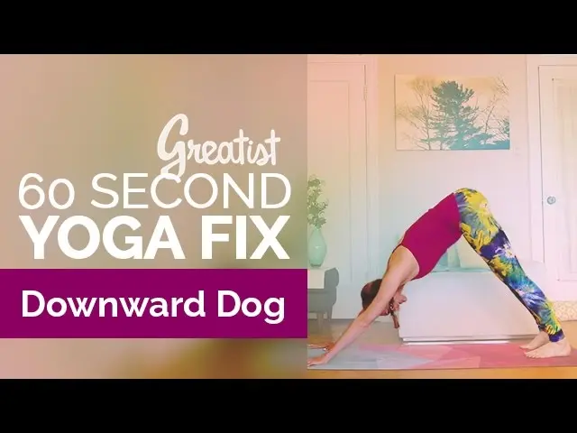 How to Do Downward Facing Dog | Yoga Alignment | Greatist 60-Second Yoga Fix: Adho Mukha Svanasana