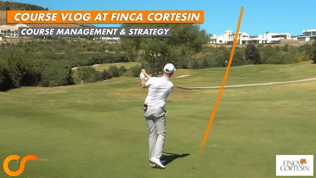 COURSE VLOG AT FINCA CORTESIN - COURSE MANAGEMENT & STRATEGY