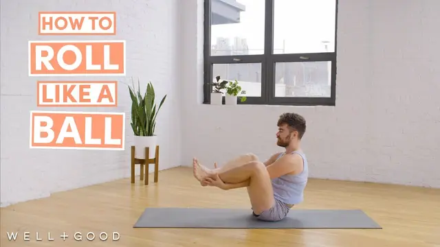 How to Perform 'Rolling Like A Ball' in Pilates | The Right Way | Well+Good