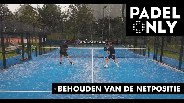 Padel class 17: Keep the netposition