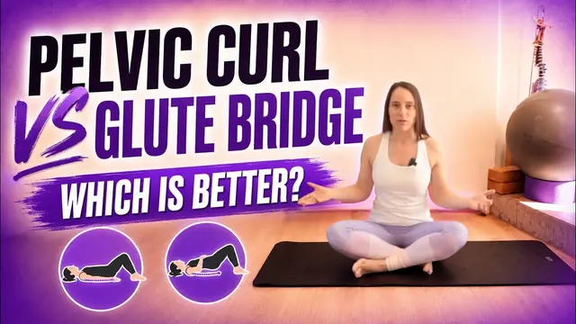 Glute Bridge vs Pelvic Curl: Which One Should You Actually Be Doing?