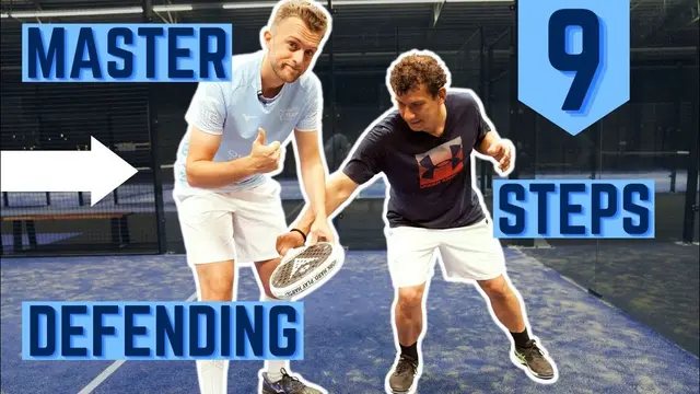 Master Your Padel Defending In 9 EASY STEPS