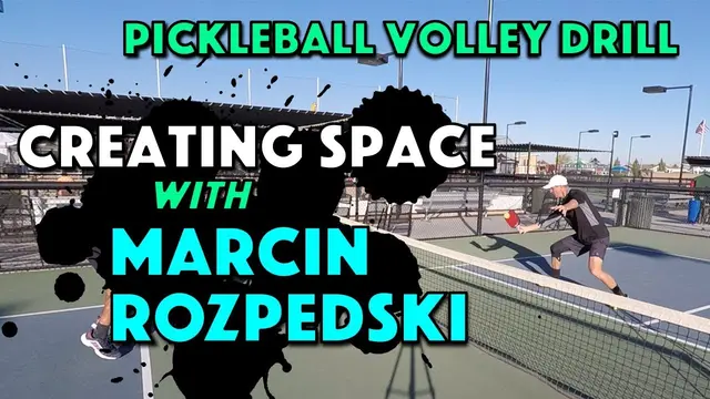 Pickleball Volley Drill | Creating Space on your Volleys with Marcin Rozpedski